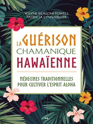cover image of La guérison chamanique hawaïenne